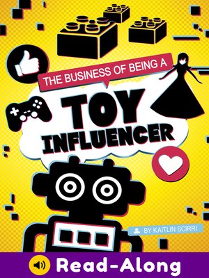 The Business of Being a Toy Influencer - ebook